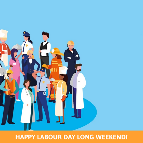HAPPY LABOUR DAY LONG WEEKEND!🎉🎉