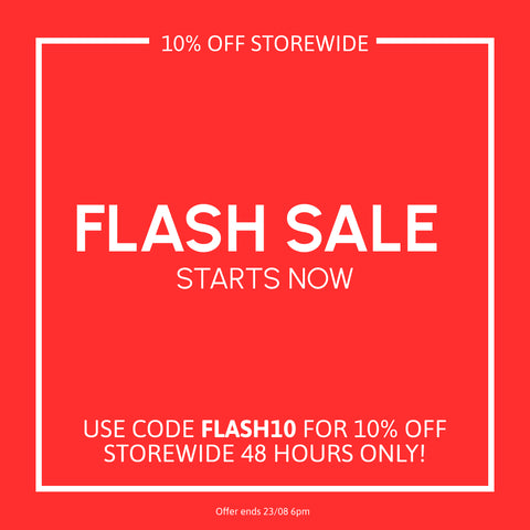 Flash Sale 10% off Storewide!