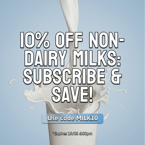 10% Off Non-Dairy Milks: Subscribe & Save! 🥛🍃
