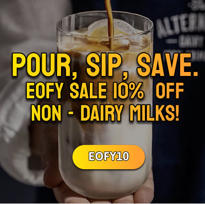 EOFY SALE 10% OFF NON DAIRY MILK