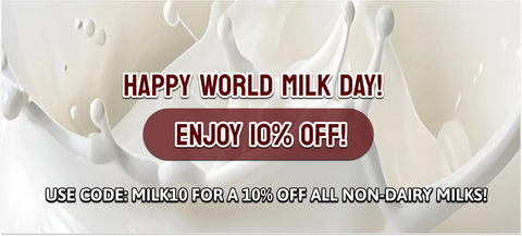 HAPPY WORLD MILK DAY - ENJOY 10% OFF!