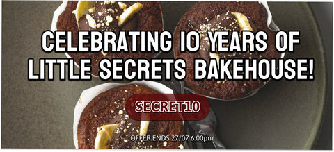 CELEBRATING 10 YEARS OF LITTLE SECRET BAKEHOUSE!